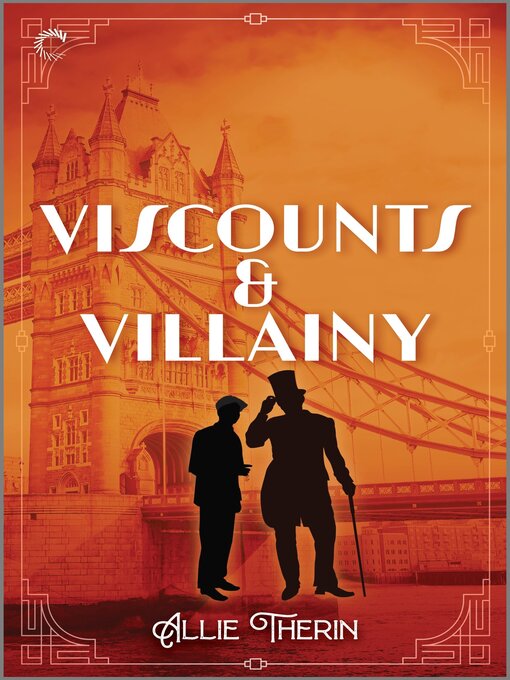 Title details for Viscounts & Villainy by Allie Therin - Available